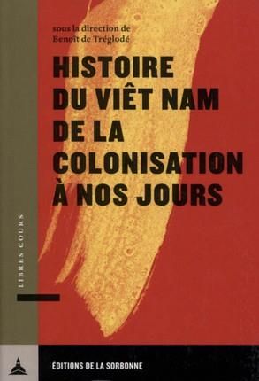 Emprunter Histoire du Viêt Nam et de la colonisation à nos jours livre