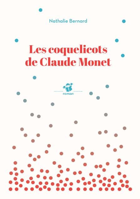 Emprunter Les coquelicots de Claude Monet livre