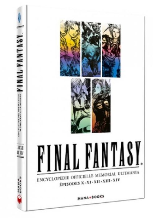 Emprunter Final Fantasy. Encyclopédie officielle Memorial Ultimania Episodes X, XI, XII, XIII, XIV livre