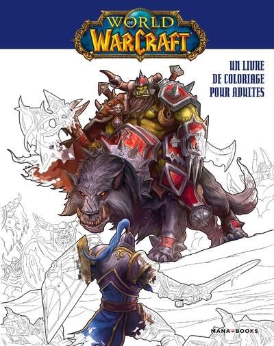 Emprunter World of Warcraft. Un livre de coloriage pour adultes livre