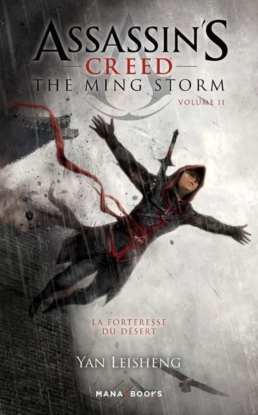 Emprunter Assassin's Creed - The Ming Storm Tome 2 : La forteresse du désert livre