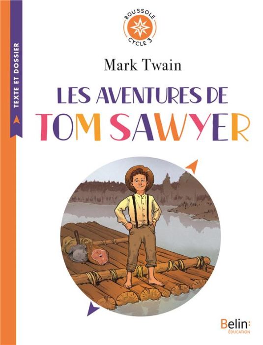 Emprunter Les aventures de Tom Sawyer. Cycle 3 livre