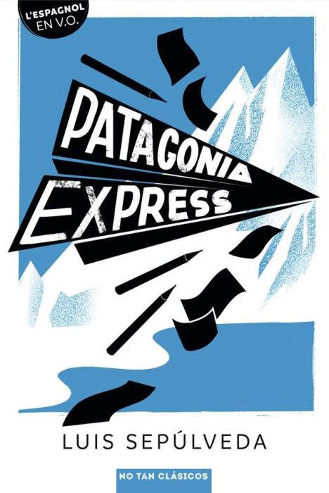 Emprunter Patagonia express. Textes en français et en espagnol livre