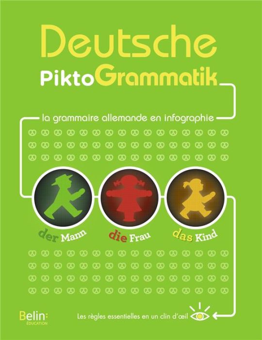 Emprunter Deutsche piktogrammatik. La grammaire allemande en infographie livre