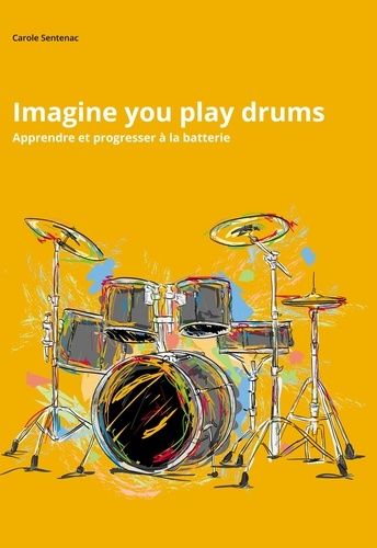 Emprunter Imagine you play drums livre