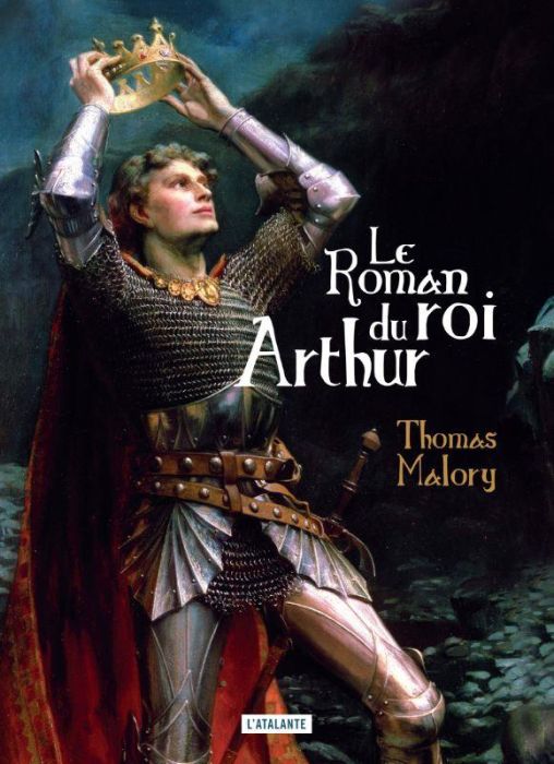 Emprunter Le roman du roi Arthur et de ses chevaliers de la Table Ronde livre