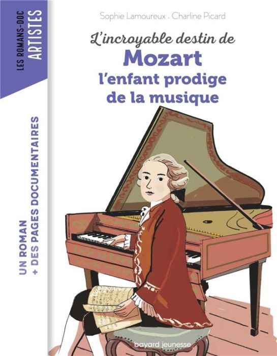 Emprunter L'incroyable destin de Mozart. L'enfant prodige de la musique livre