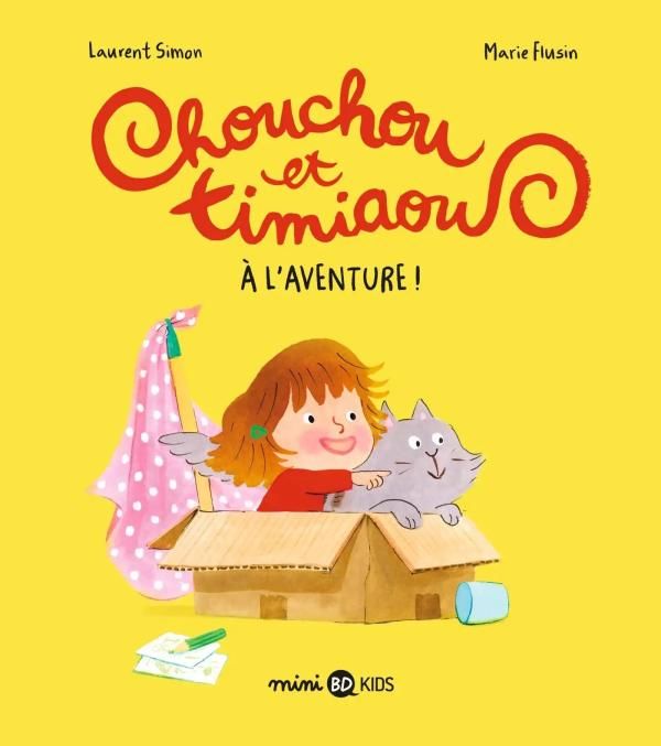 Emprunter Chouchou et Timiaou Tome 1 : A l'aventure ! livre