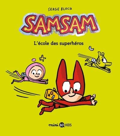 Emprunter Samsam Tome 9 : L'école des superhéros livre