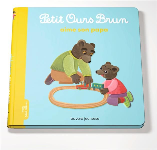 Emprunter Petit Ours Brun : Petit Ours Brun aime son papa livre