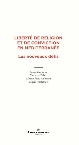Emprunter Liberté de religion et de conviction en Méditerranée. Les nouveaux défis livre