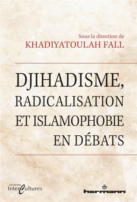 Emprunter Djihadisme, radicalisation et islamophobie en débats livre