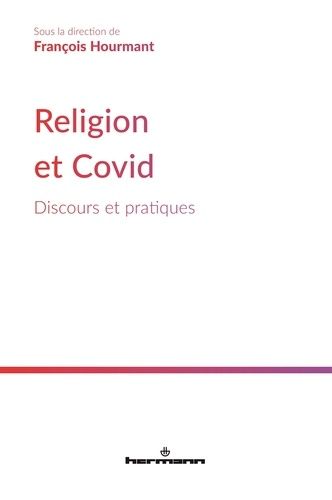 Emprunter Religion et Covid. Discours et pratiques livre
