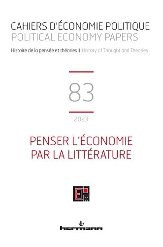 Emprunter Cahiers d'économie politique N° 83 : Penser l'économie par la littérature livre