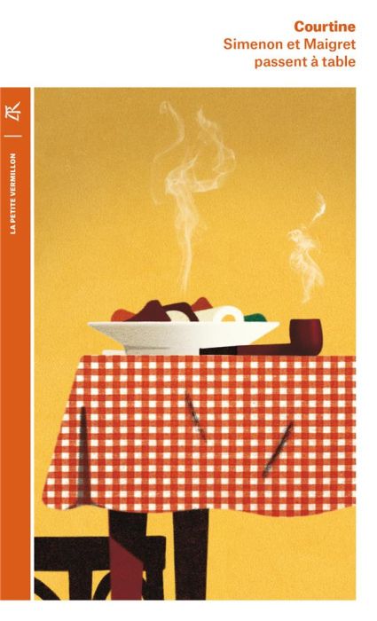 Emprunter Simenon et Maigret passent à table. Les plaisirs gourmands de Simenon & les bonnes recettes de Madam livre