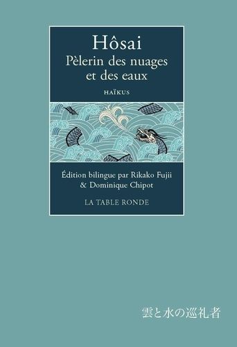 Emprunter Pèlerin des nuages et des eaux. Edition bilingue français-japonais livre