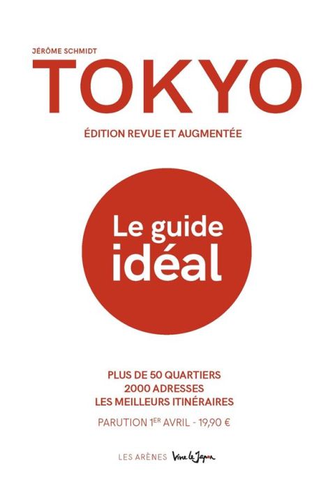 Emprunter Tokyo. Le guide idéal, Edition actualisée, avec 1 Plan détachable livre