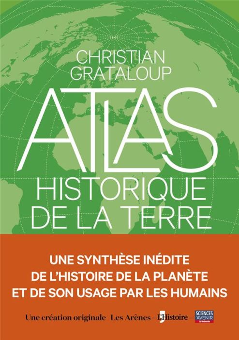 Emprunter L'Atlas historique de la Terre livre