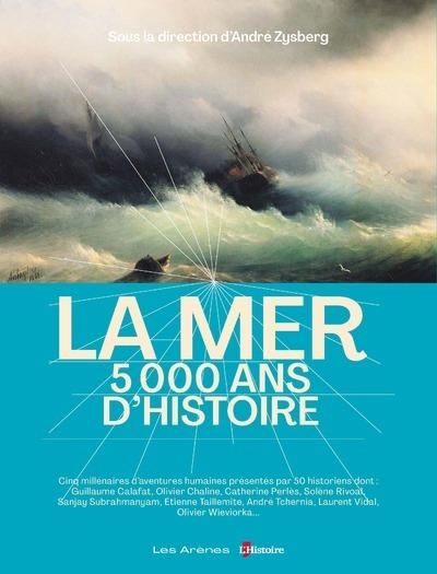 Emprunter La mer, 5 000 ans d'histoire livre