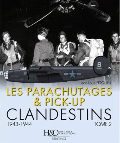 Emprunter Les parachutages & pick-up clandestins livre
