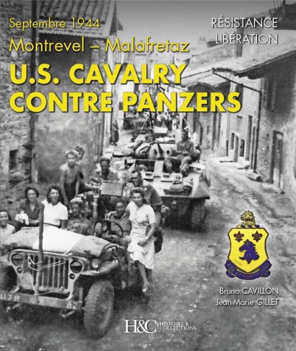Emprunter U.S. Cavalry contre Panzers. Septembre 1944 - Montrevel-Malafretaz livre