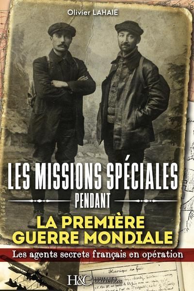 Emprunter Les missions spéciales pendant la Première Guerre mondiale. Des agents secrets français déposés par livre