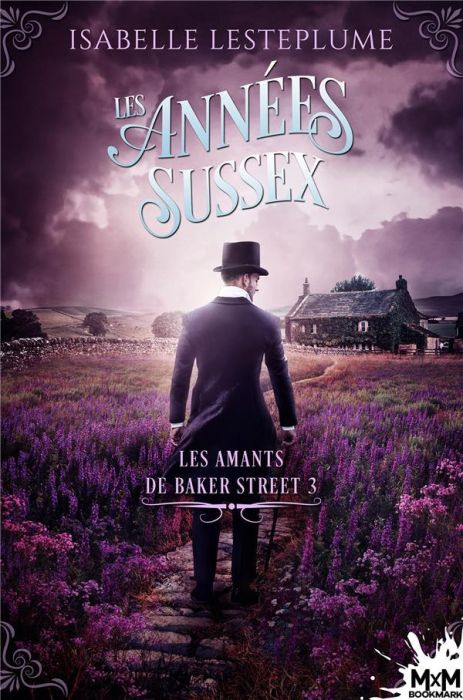 Emprunter Les amants de Baker Street Tome 3 : Les années Sussex livre