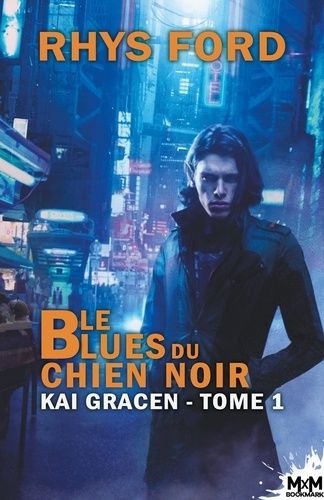 Emprunter Kai Gracen Tome 1 : Le Blues du chien noir livre