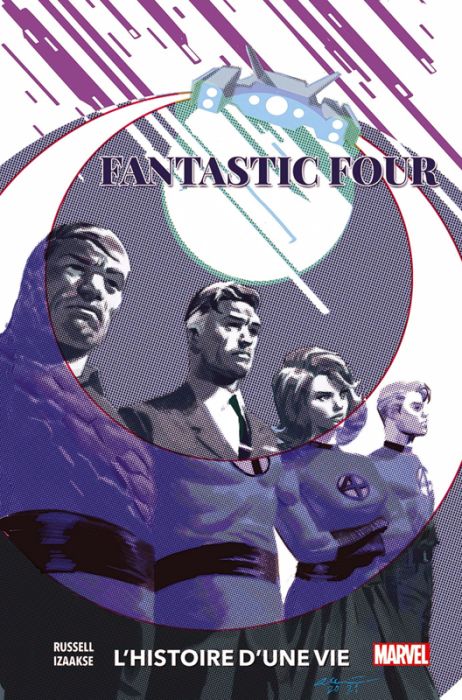 Emprunter Fantastic Four. L'histoire d'une vie livre