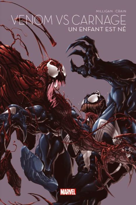 Emprunter Marvel - Les grandes sagas Tome 6 : Venom Vs Carnage - Un enfant est né livre