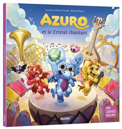 Emprunter Azuro : Azuro et le cristal chantant livre