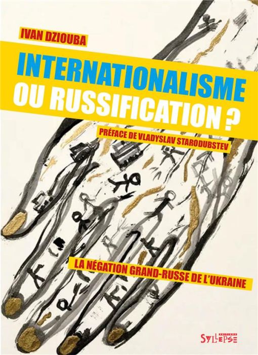 Emprunter Internationalisme ou russification? La négation grand-russe de l'Ukraine livre