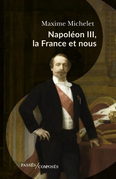Emprunter Napoléon III, la France et nous livre