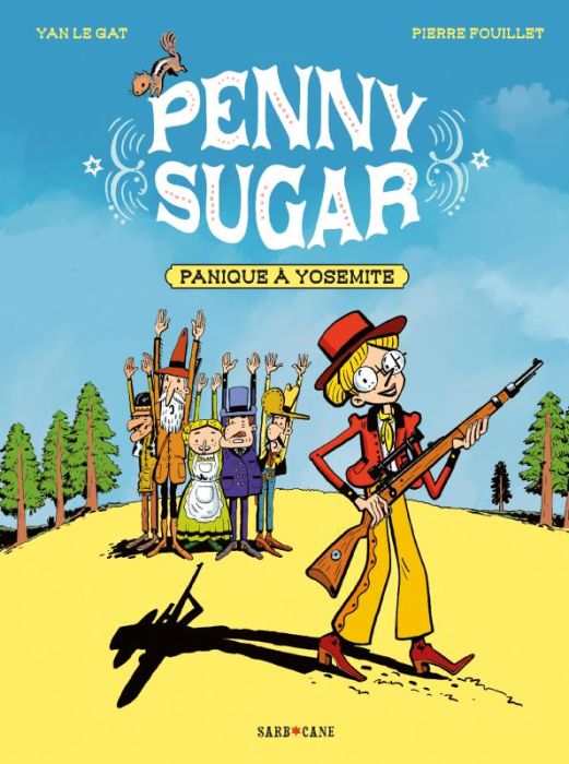 Emprunter Penny Sugar Tome 1 : Panique à Yosemite livre