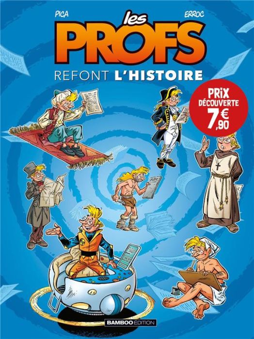 Emprunter LES PROFS : REFONT L'HISTOIRE - TOME 01 - PRIX DECOUVERTE livre