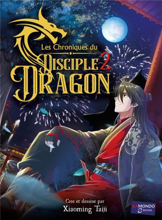 Emprunter Les chroniques du disciple dragon Tome 2 livre