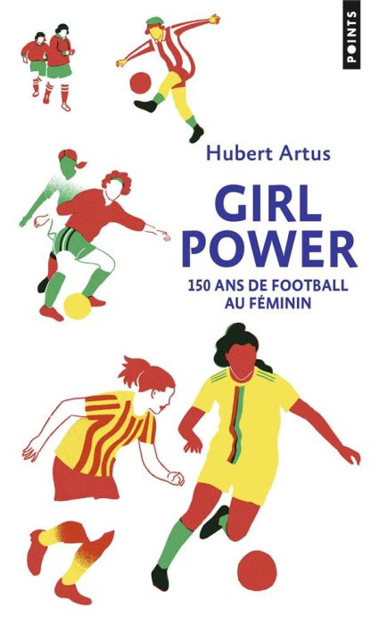 Emprunter Girl Power. 150 ans de football au féminin livre