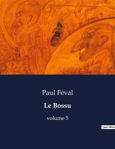 Emprunter Le Bossu. volume 5 livre
