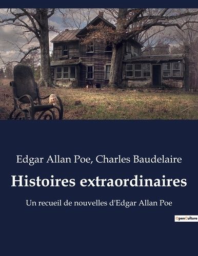 Emprunter Histoires extraordinaires. Un recueil de nouvelles d'Edgar Allan Poe livre