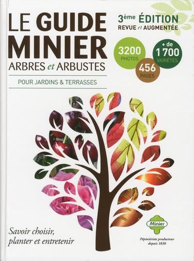 Emprunter Le guide Minier arbres et arbustes. 3e édition revue et augmentée livre