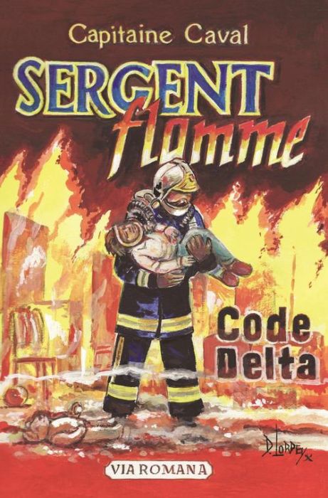 Emprunter Sergent Flamme Tome 1 : Code Delta livre