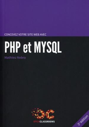 Emprunter Concevez votre site web avec PHP et MySQL. 2e édition livre