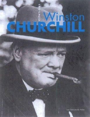 Emprunter Winston Churchill. Citations livre