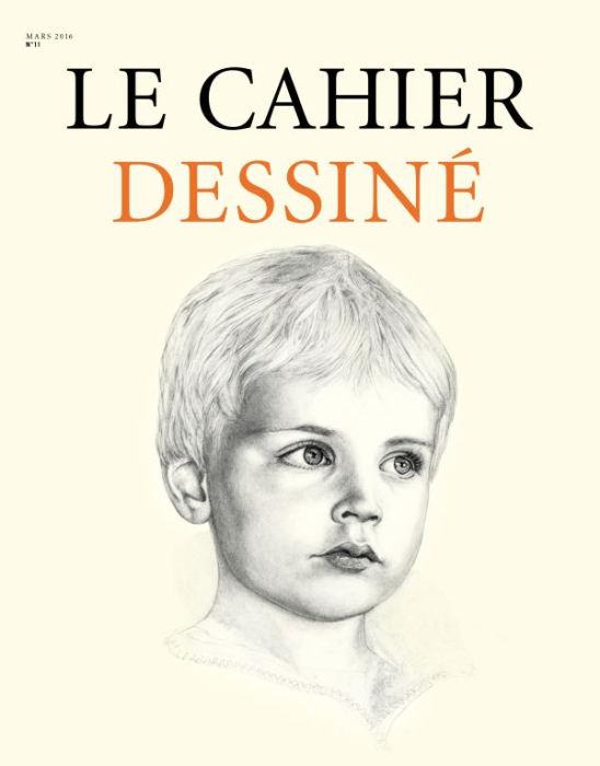 Emprunter Le cahier desiné/11/Avril 2016 livre