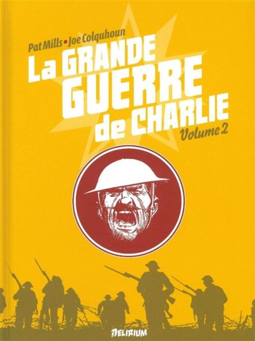 Emprunter La grande guerre de Charlie Tome 2 : 1er août 1916 - 17 octobre 1916 livre