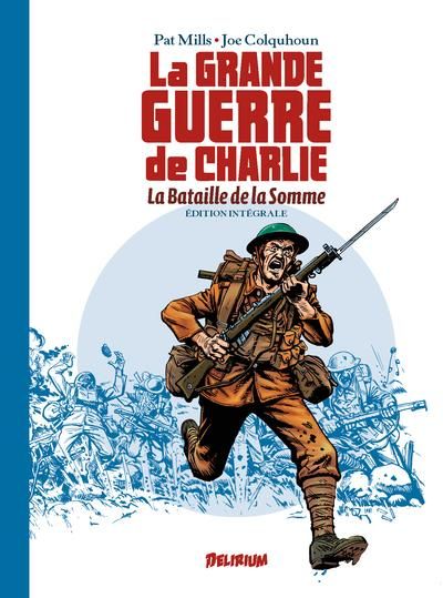 Emprunter La grande guerre de Charlie : La Bataille de la Somme - Intégrale livre