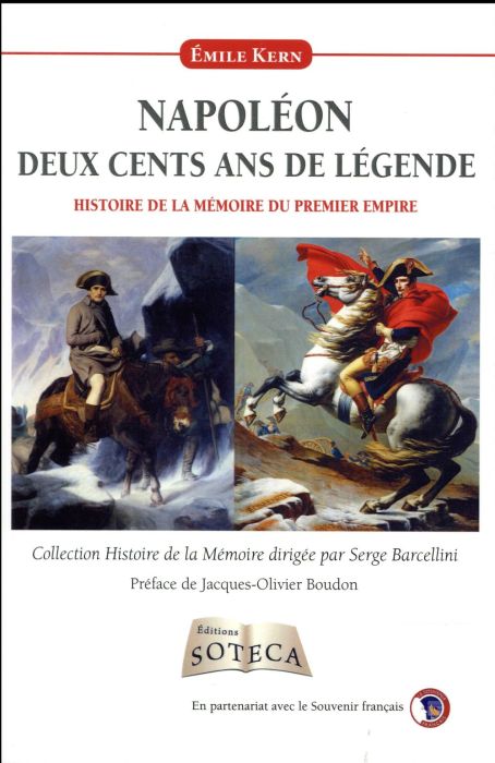 Emprunter Napoléon, deux cents ans de légende. Histoire de la mémoire du Premier Empire livre