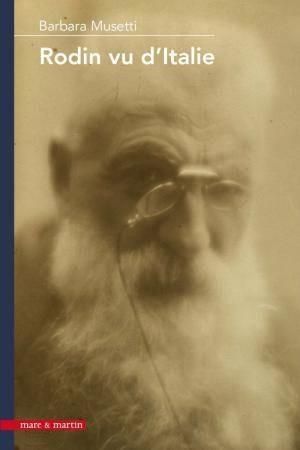 Emprunter Rodin vu d'Italie. Aux origines du mythe rodinien en Italie (1880-1930) livre