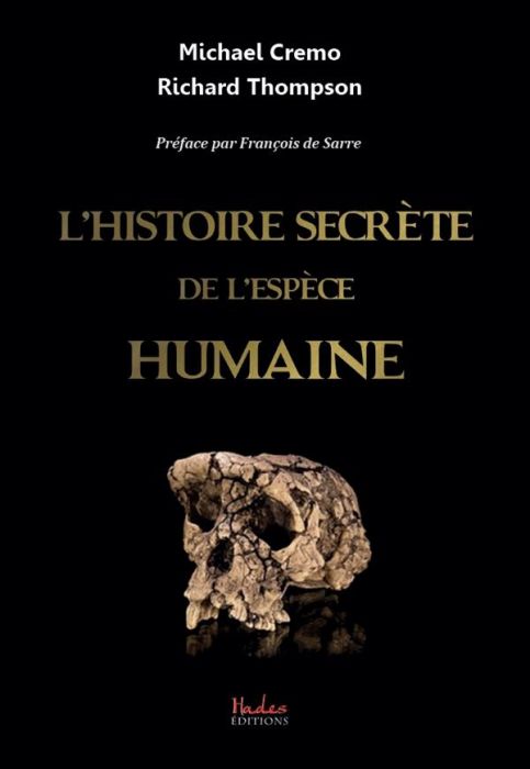Emprunter L'histoire secrète de l'espèce humaine livre