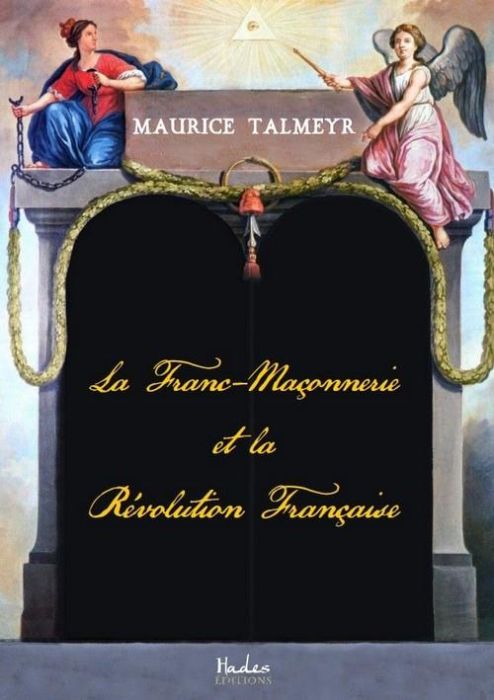 Emprunter La franc-maçonnerie et la Révolution française livre